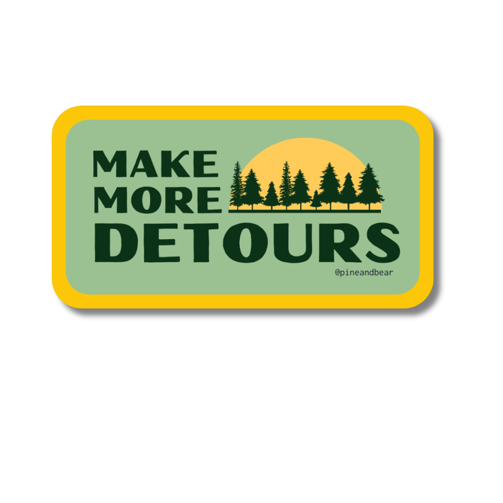 Make More Detours Sticker 