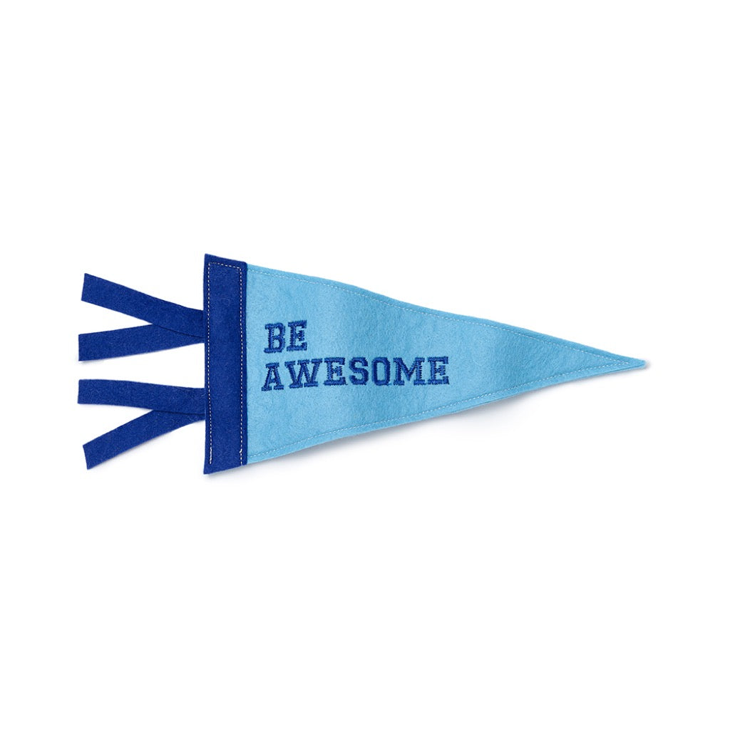 Be awesome mini pennant flag