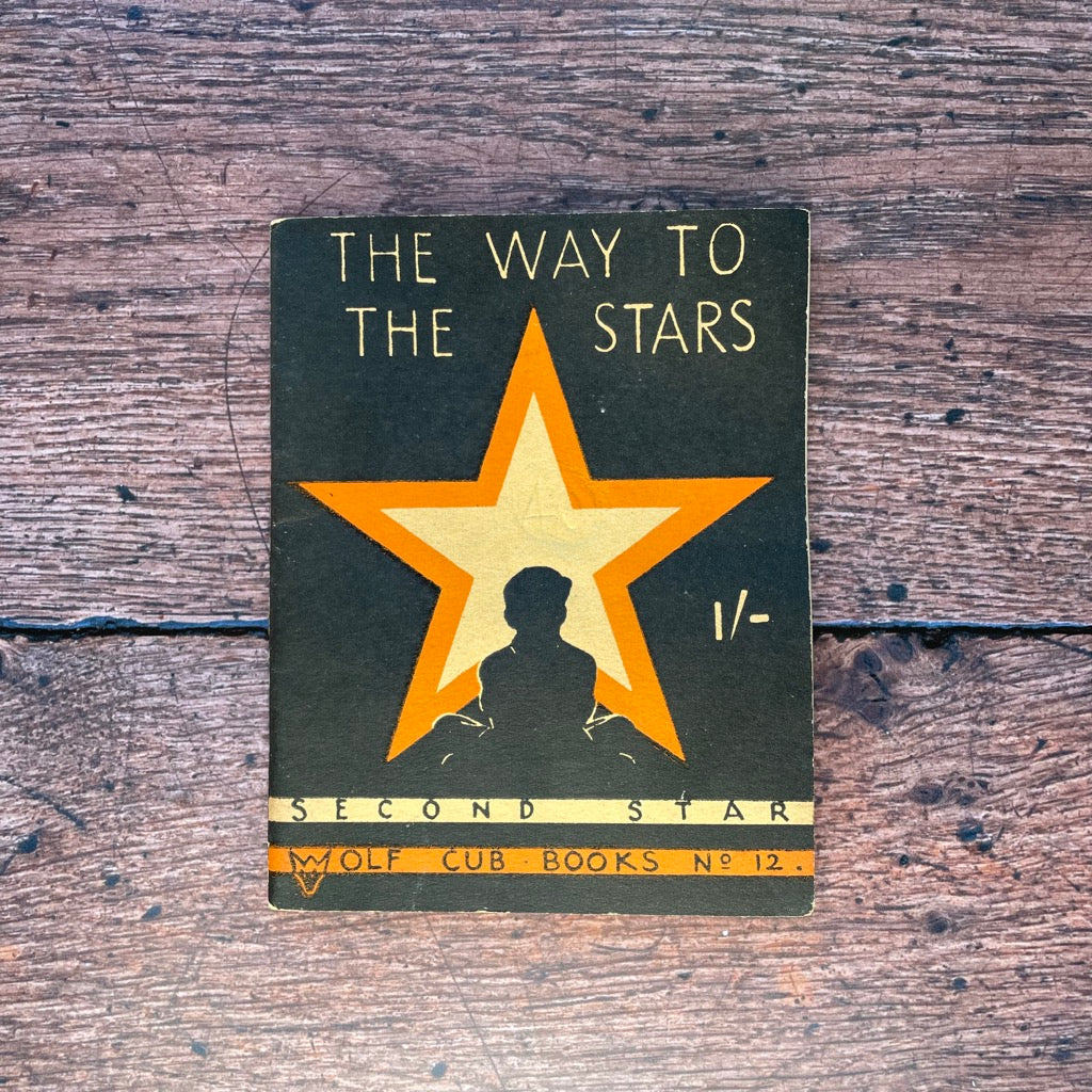 The Way To The Stars Wolf Cub Second Star, Book 12