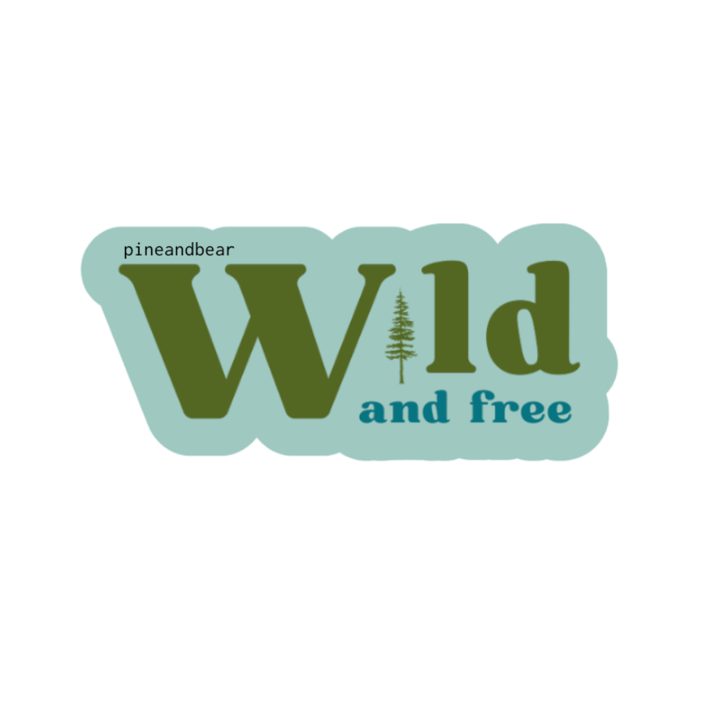 Wild and Free Vinyl Sticker
