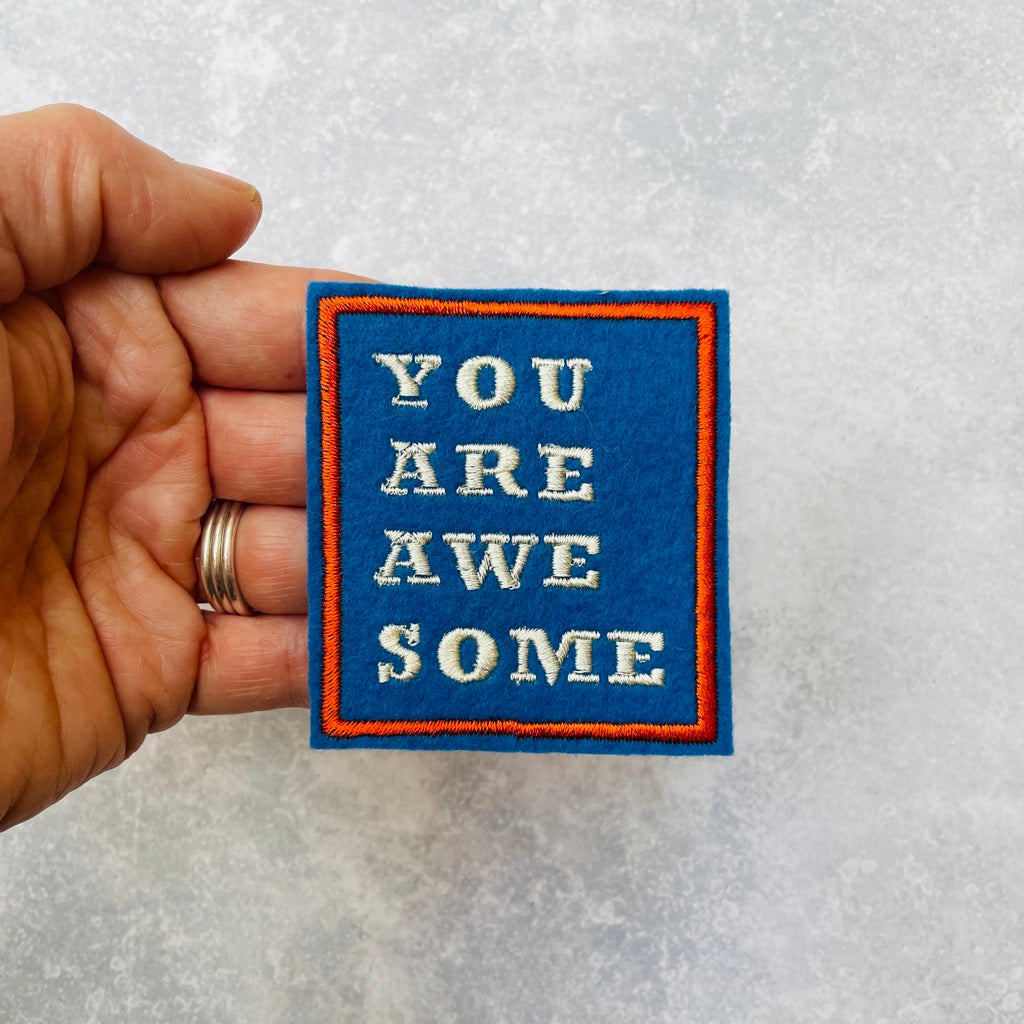 You are awesome embroidered patch